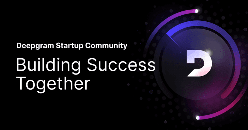 Deepgram Startup Community - Building Success Together